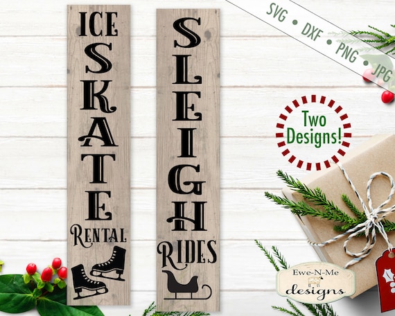 Christmas svg - Sleigh Rides svg - Skate Rental svg - Vertical  svg - Porch Sign svg -  Commercial use svg, dxf, png, jpg