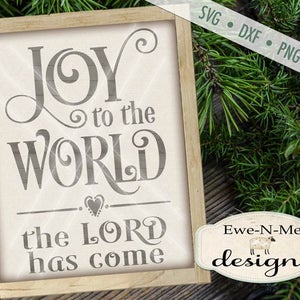 Alegría al mundo SVG - Alegría al mundo el Señor ha venido svg - Alegría SVG - Christian svg - Navidad SVG - Uso comercial svg, dxf, png, jpg