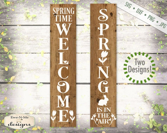 Spring svg - Welcome svg - porch sign svg - spring time svg - Spring In The Air