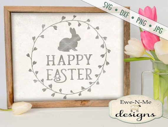 Easter SVG - Easter Bunny SVG - Happy Easter SVG