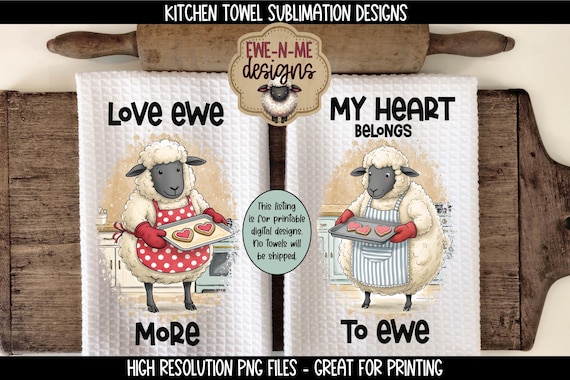 Valentine Sheep Towel Sublimation Design - Love Ewe More - Heart Belongs To Ewe - Sheep Baking - Digital Download PNG Files