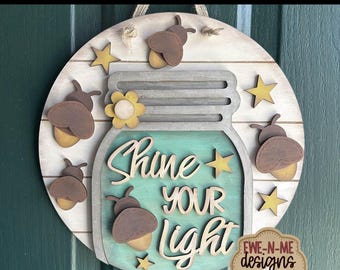 Shine Your Light Door Hanger Sign Cut File - Firefly Mason Jar Laser Cut File - Summer Door Hanger Laser Design svg, dxf, ai, png
