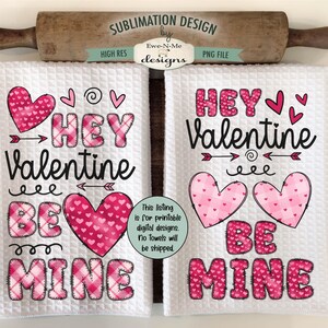 Diseño de sublimación de toallas con letras garabatas BE MINE - Diseños de toallas Hey Valentine - Diseño de letras garabatas de San Valentín para toallas de cocina