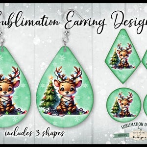 May include: Sublimation designs for Christmas earrings featuring a cute cartoon reindeer with Christmas lights tangled around it.  The designs are available in three shapes: teardrop, diamond, and circle.  The text "Sublimation Design" is included in the image.