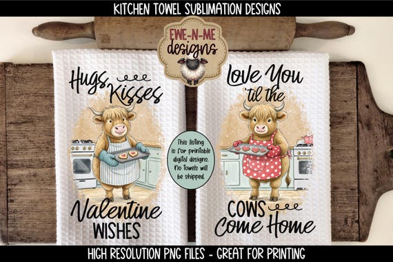 Valentine Highland Cows Towel Sublimation Design - Hugs Kisses Valentine Wishes - Til The Cows Come Home  - Digital Download PNG