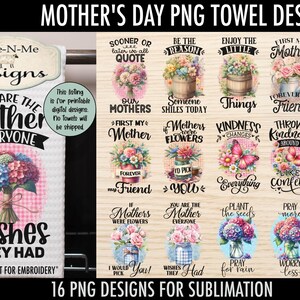 May include: A set of 16 digital designs for sublimation featuring Mother's Day themed quotes and images. The designs include floral arrangements, butterflies, and kitchen-related imagery. The text includes phrases like "You are the Mother Everyone Wishes They Had" and "Mama's Kitchen Rules!"