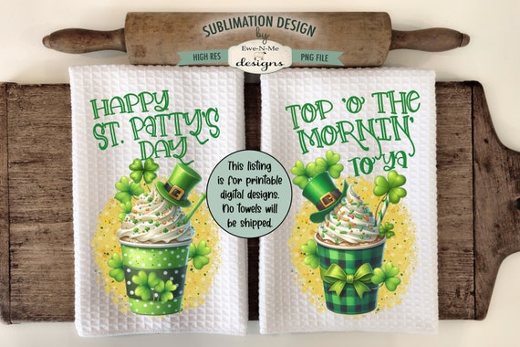 St Patricks Day Coffee Kitchen Towel Sublimation Design -  St Patricks Day Latte Towel Designs - St Patty Kitchen Towel PNG