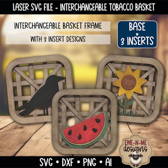 Interchangeable Tobacco Basket Frame with 3 Slide-In Designs - Crow Watermelon Sunflower -  Summer Shelf Sitter Laser Cut File
