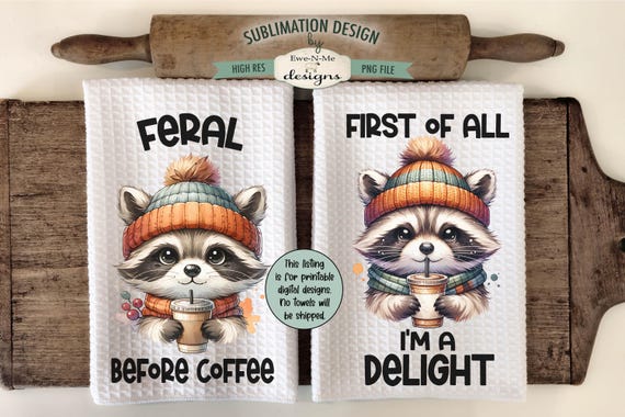 Fall Raccoon Kitchen Towel Sublimation Design - Kitchen Towel Raccoons with Iced Coffee Sublimation Designs - Feral I'm a Delight - Fall PNG