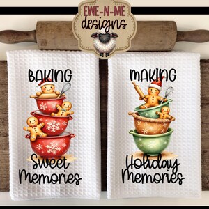 May include: Two white kitchen towels with waffle texture, featuring gingerbread men in bowls. One towel says "Baking Sweet Memories," the other says "Making Holiday Memories." A rolling pin and a sheep logo are above the towels. The text "FALL KITCHEN TOWEL SUBLIMATION DESIGNS" is at the top.