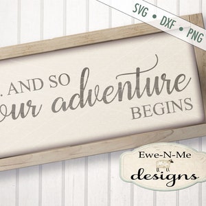 私たちの冒険の始まり SVG - 結婚式 svg - 結婚式の看板 SVG - 結婚したばかり SVG - 冒険 svg - 商用利用 svg、dxf、png、jpg