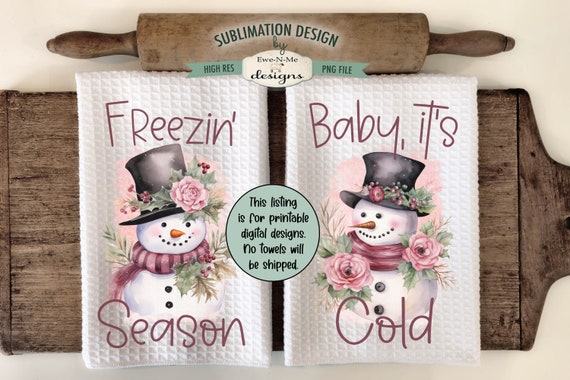 Pink Snowman Kitchen Towel Sublimation Designs -  Baby It's Cold - Freezin Season  Snowman Towel Designs - Winter Kitchen Towel PNG Designs