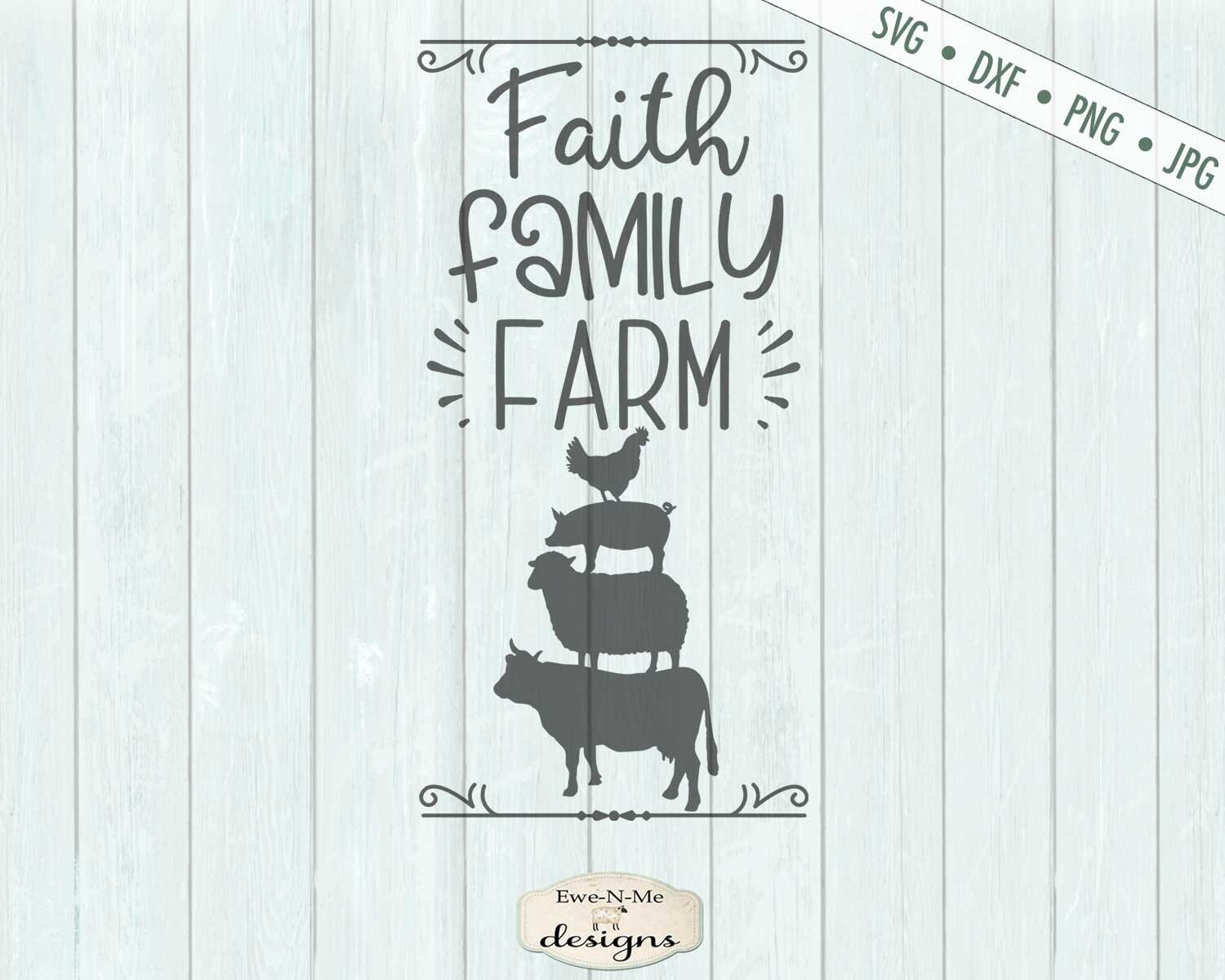 Download Faith Family Farm Svg Farm Animals Svg