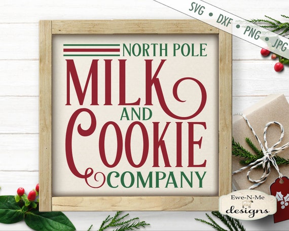 Christmas svg - Milk and Cookie SVG - North Pole SVG - Cookie Sign SVG - Cookie plate svg - Commercial Use svg, dxf, png and jpg files