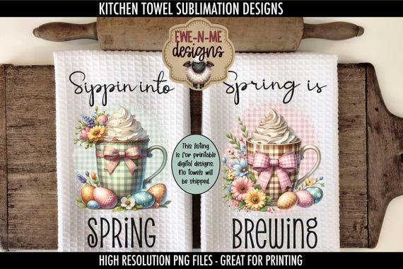 Spring Mugs Kitchen Towel Sublimation Designs - Sippin Into Spring - Spring Is Brewing - Plaid Easter Spring Mugs Kitchen Towel Designs
