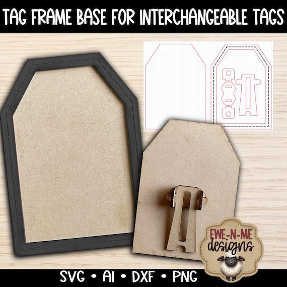Tag Frame SVG with Stand - Interchangeable Tag Display Base - Laser Cut File with Stitch Detail  - Digital Download svg, dxf, png and ai