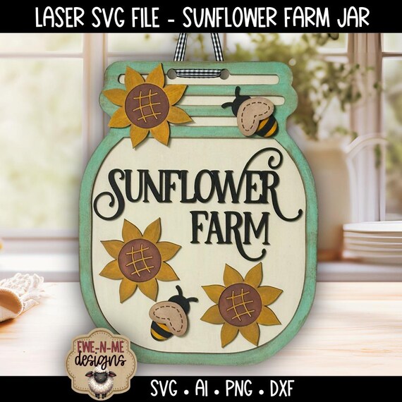 Sunflower Farm Mason Jar Laser File | Layered Door Hanger SVG | Digital Download | Sunflowers and Bees