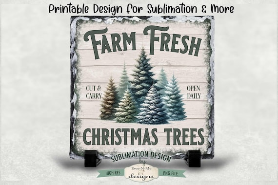Farm Fresh Christmas Trees Sublimation Design | Vintage Christmas Tree Printable  | Old Fashioned Christmas Printable Sublimation Design