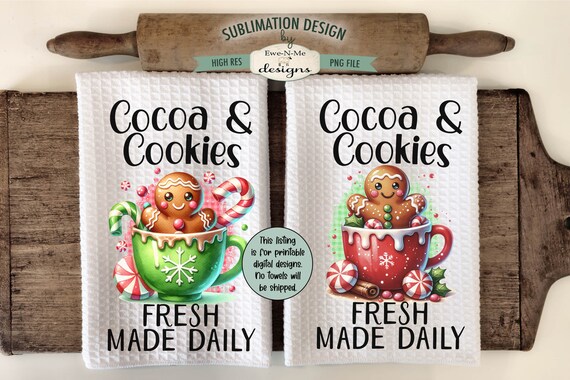 Gingerbread in a Cute Red and Green Mug Kitchen Towel Sublimation Designs - Cocoa and Cookies Fresh Daily - Christmas Kitchen Design