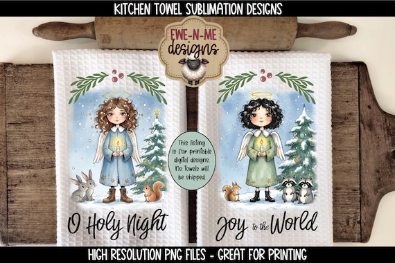 Christmas Angels Kitchen Towel Sublimation Design - O Holy Night - Joy To The World - Christmas Kitchen PNG