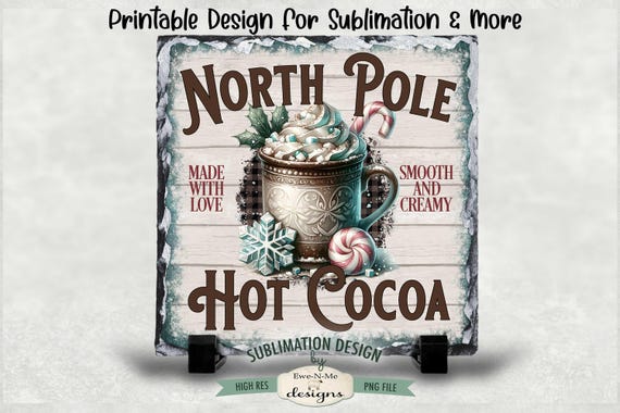 North Pole Hot Cocoa Sublimation Design | Vintage Hot Cocoa Mug Printable  | Old Fashioned Christmas Printable Sublimation Design