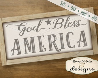 God Bless America svg - patriotic svg - July 4th SVG - Independence Day cut file - memorial day svg - Commercial Use svg, dxf, png, jpg