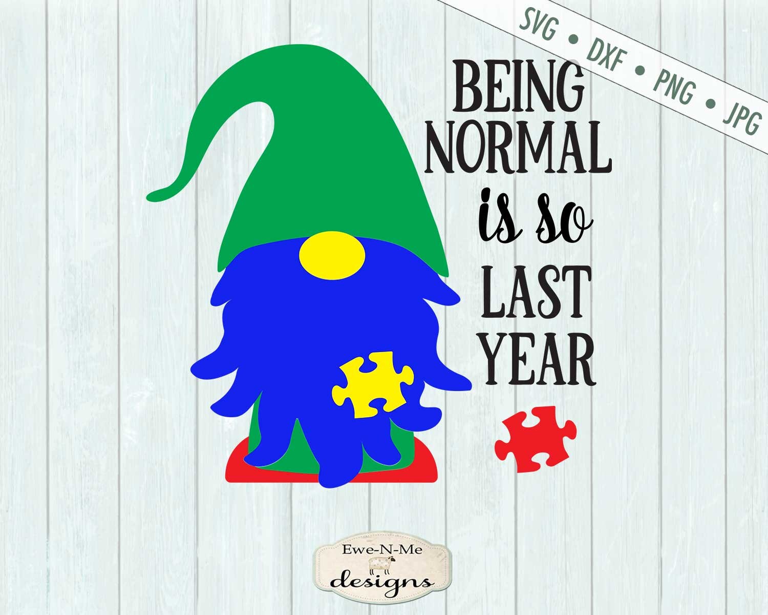 Download Autism Gnome SVG - Normal Is So Last Year - Puzzle Piece ...