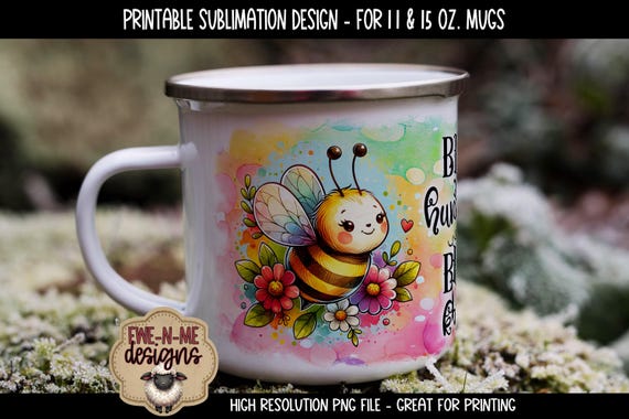 Bee Humble Bee Kind Mug Design - Cute Bee with Flowers Mug Design -  Printable 11 oz. and 15 oz. Mug Sublimation Wrap PNG