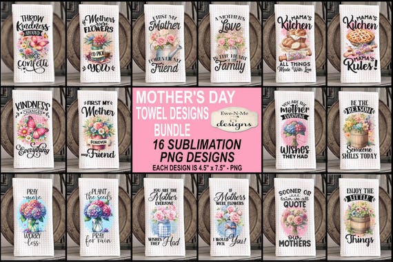 Mothers Day Kitchen Towel Sublimation Bundle - 16 Floral Kitchen Towel Sublimation Designs - Floral Mothers Day Kitchen Towel Design Bundle