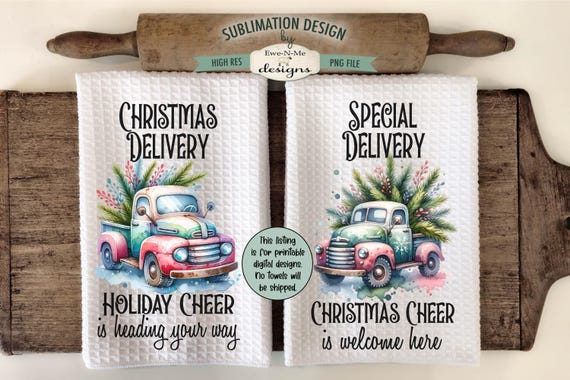 Old Trucks - Holiday Delivery Christmas Delivery  Kitchen Towel Sublimation Design -  Christmas Cheer - Holiday Cheer