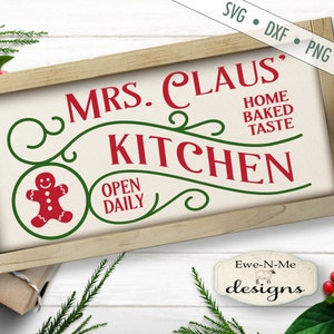 Mrs Claus SVG - Mrs Claus Kitchen svg - Christmas svg - Christmas Kitchen SVG - Gingerbread SVG - Commercial Use svg, dxf, png and jpg
