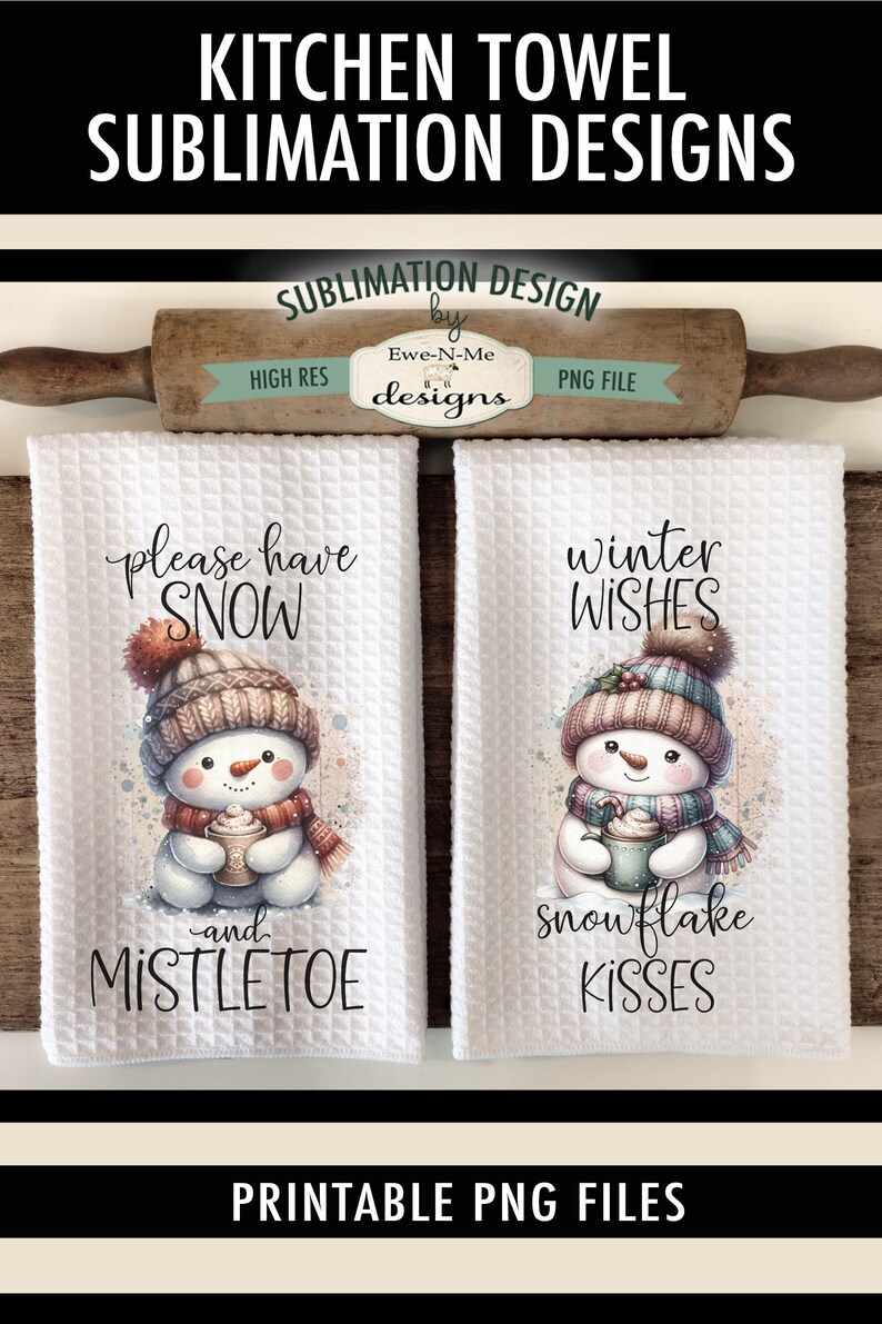 May include: Two white kitchen towels with winter-themed designs. The first towel features a snowman holding a cup of hot chocolate with the text "please have snow and mistletoe". The second towel features a snowman holding a cup of hot chocolate with the text "winter wishes snowflake kisses".