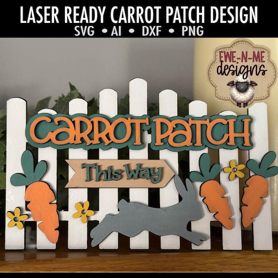 Carrot Patch Laser Cut SVG Mini Sign - Easter Fence Laser Cut File - Carrot Patch with Bunny and Fence - svg, dxf, ai, png