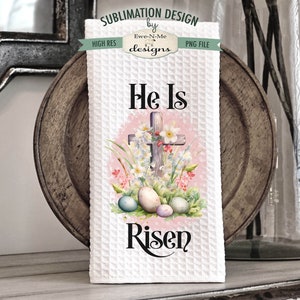 Easter Cross Kitchen Towel Sublimation Designs He Is Risen Easter Blessings Religious Easter Kitchen Towel Designs image 3