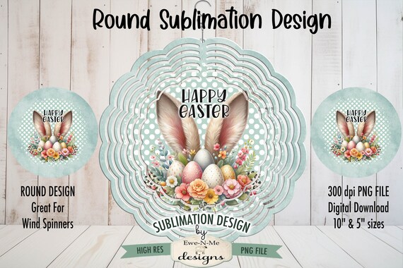 Easter Bunny Ears Wind Spinner Sublimation Design | Round Easter Bunny Ears Sublimation Design | Easter Door Hanger Design