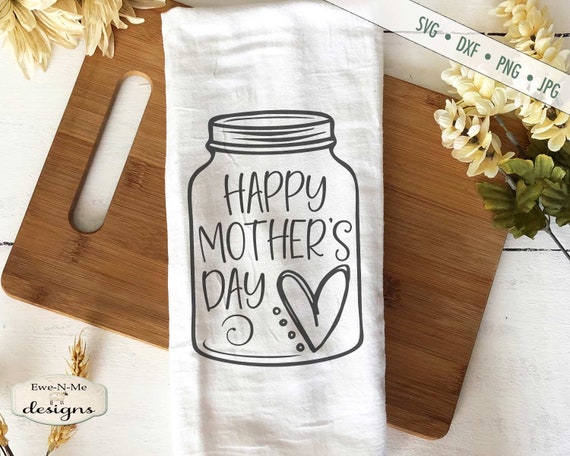 Happy Mother's Day - Heart Mason Jar SVG