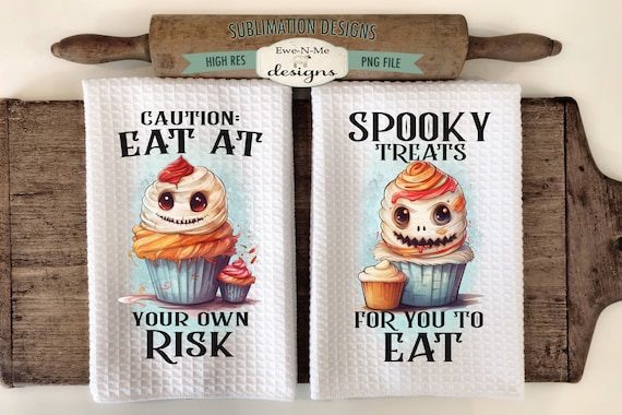 Halloween Cute Mummy Kitchen Towel Sublimation Design -  Kitchen Towel Eat At Your Own Risk  - Spooky Treats - Halloween Kitchen Designs