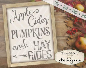 Pumpkin SVG  - fall svg - Apple cider sign svg - autumn svg  - hay ride svg files - fall quote svg - Commercial Use svg, dxf, png, jpg