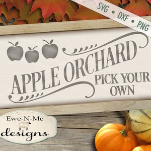 Apfel Orchard SVG - Herbst svg - Apple svg - Herbst svg - Wählen Sie Ihre eigene svg - Apfelgarten Zeichen svg - Kommerzielle Nutzung svg, dxf, png, jpg