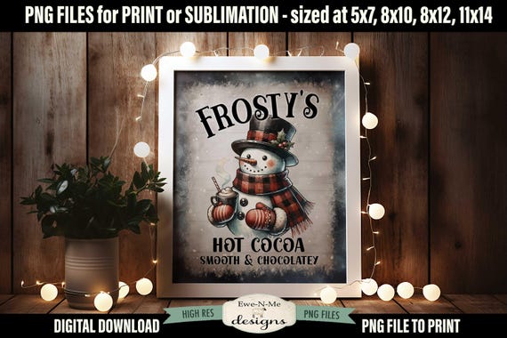 Frostys Hot Cocoa Sublimation Design | Vintage Snowman Printable  | Old Fashioned Snowman with Cocoa Printable Sublimation Design