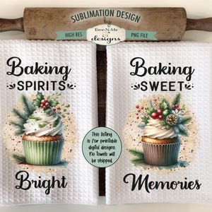 Christmas Cupcakes Towel Sublimation Designs - Baking Spirits Bright Sublimation Designs - Baking Sweet Memories Kitchen Towel PNG