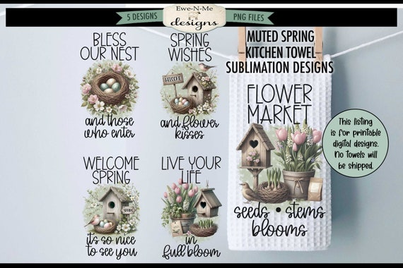 Spring Flowers and Bird Houses Towel Sublimation Bundle -  Muted Spring Sublimation Designs - Floral Kitchen Designs