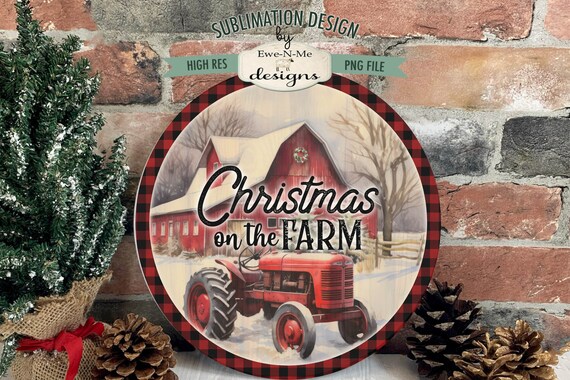 Christmas on the Farm Round Sublimation Design | Rustic Tractor | Christmas Sublimation Design