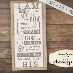 Son of a King SVG - son of king - christian svg - God svg - I am His svg - christian sign svg - Commercial Use  svg, dxf, png, jpg