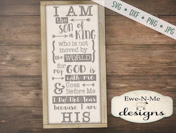 Son of a King SVG - son of king - christian svg - God svg - I am His svg - christian sign svg - Commercial Use  svg, dxf, png, jpg