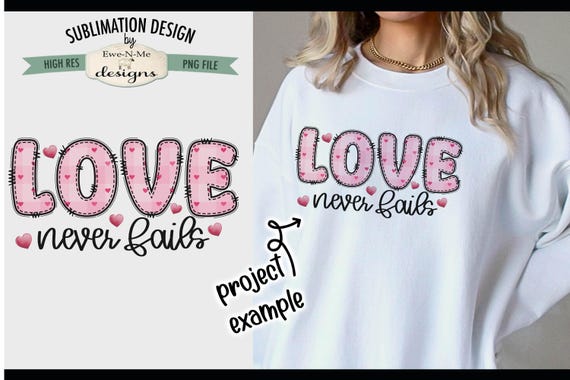 Love Never Fails Sublimation Design | Love Doodle Letters PNG | LOVE Valentine PNG | Love Never Fails Printable