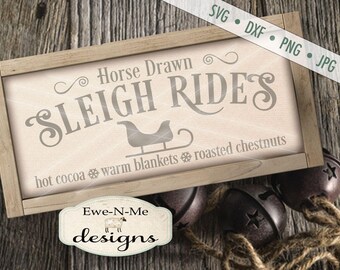 Christmas SVG - Sleigh Ride svg - Winter svg - Sleigh Ride Sign SVG - Commercial Use svg, dxf, png and jpg