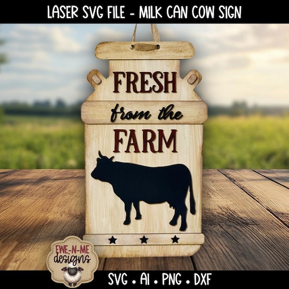 Milk Can Cow Sign SVG - Fresh From the Farm Laser Cut File - Layered Wood Door Hanger Design