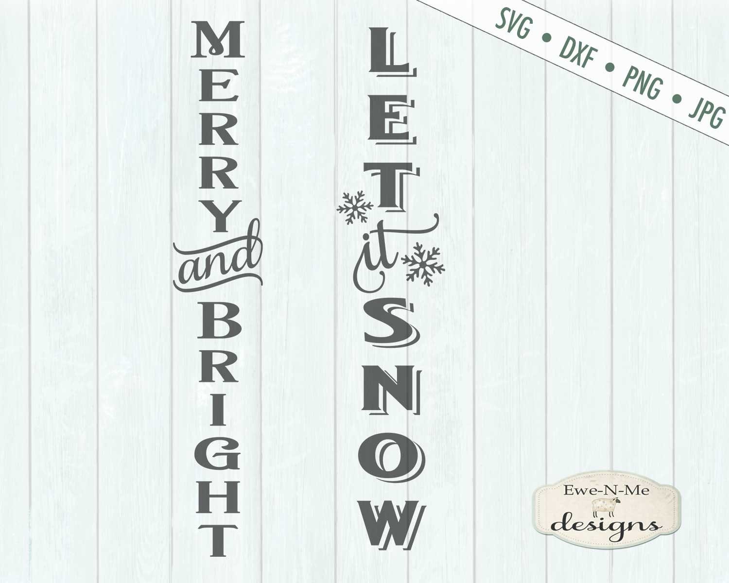 Download Christmas Svg Merry And Bright Svg Let It Snow Svg Christmas Porch Sign Svg Merry Bright Bundle Svg Commercial Use Svg Dxf Png Jpg