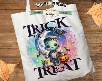 Trick or Treat Cute Frankenstein Sublimation Design | Halloween Tote Bag Design |  Halloween Trick or Treat Sublimation Printable
